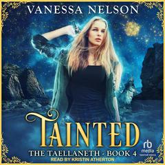 Tainted Audiobook, by Vanessa Nelson