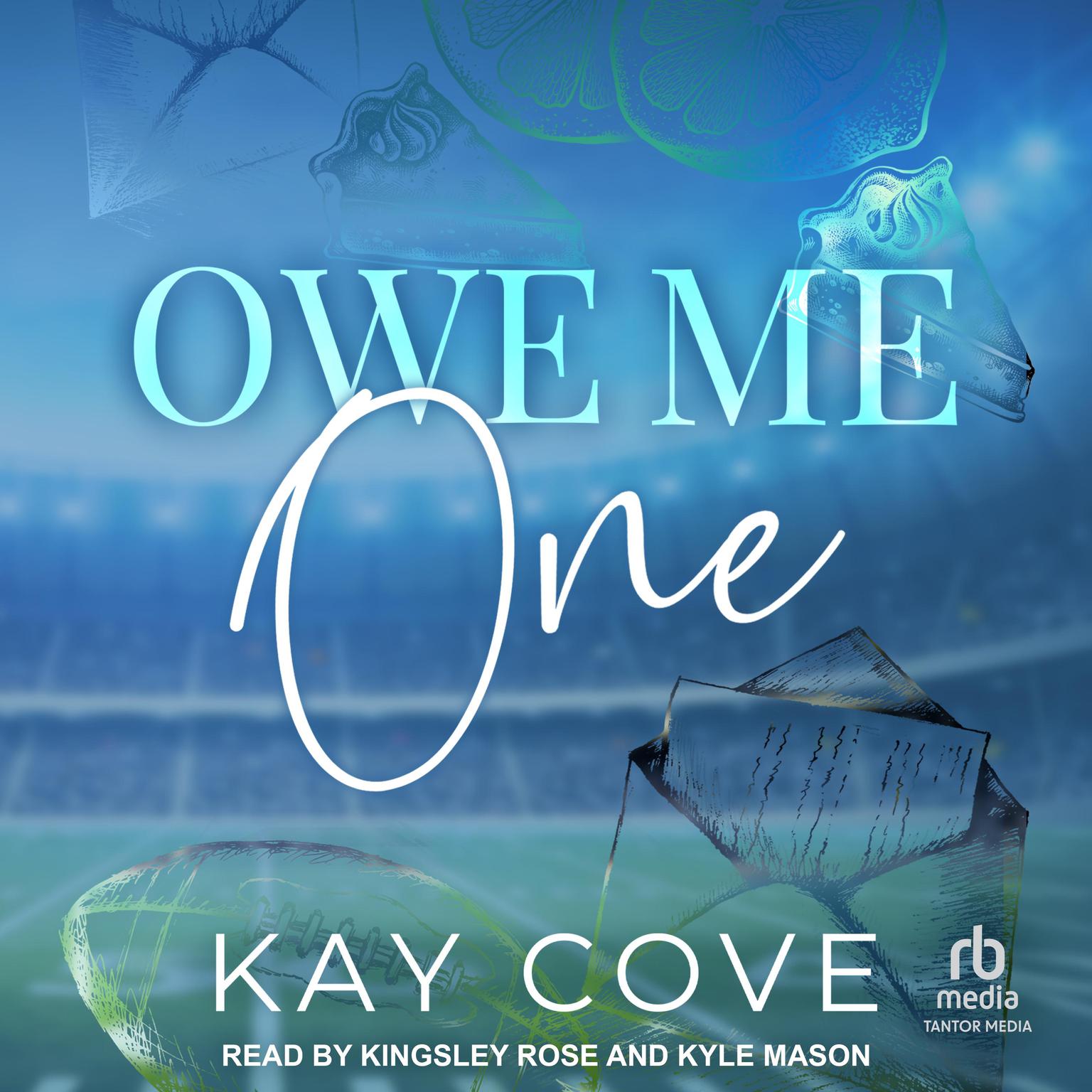 Owe Me One Audiobook, by Kay Cove