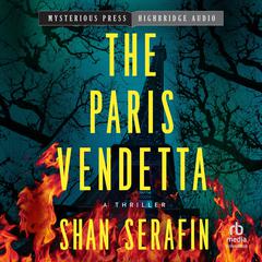 The Paris Vendetta Audiobook, by Shan Serafin