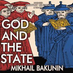 God & The State Audiobook, by Mikhail Bakunin