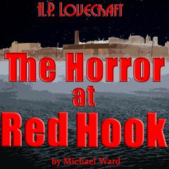 The Horror at Red Hook Audiobook, by H. P. Lovecraft