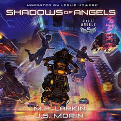 Shadows of Angels Audiobook, by M.A. Larkin