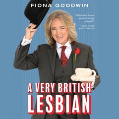 A Very British Lesbian Audiobook, by Fiona Goodwin