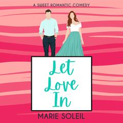 Let Love In Audibook, by Marie Soleil