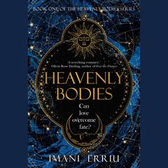 Heavenly Bodies Audibook, by Imani Erriu