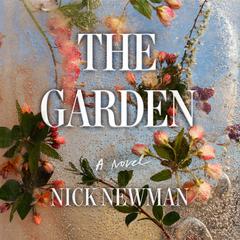 The Garden Audibook, by Nick Newman