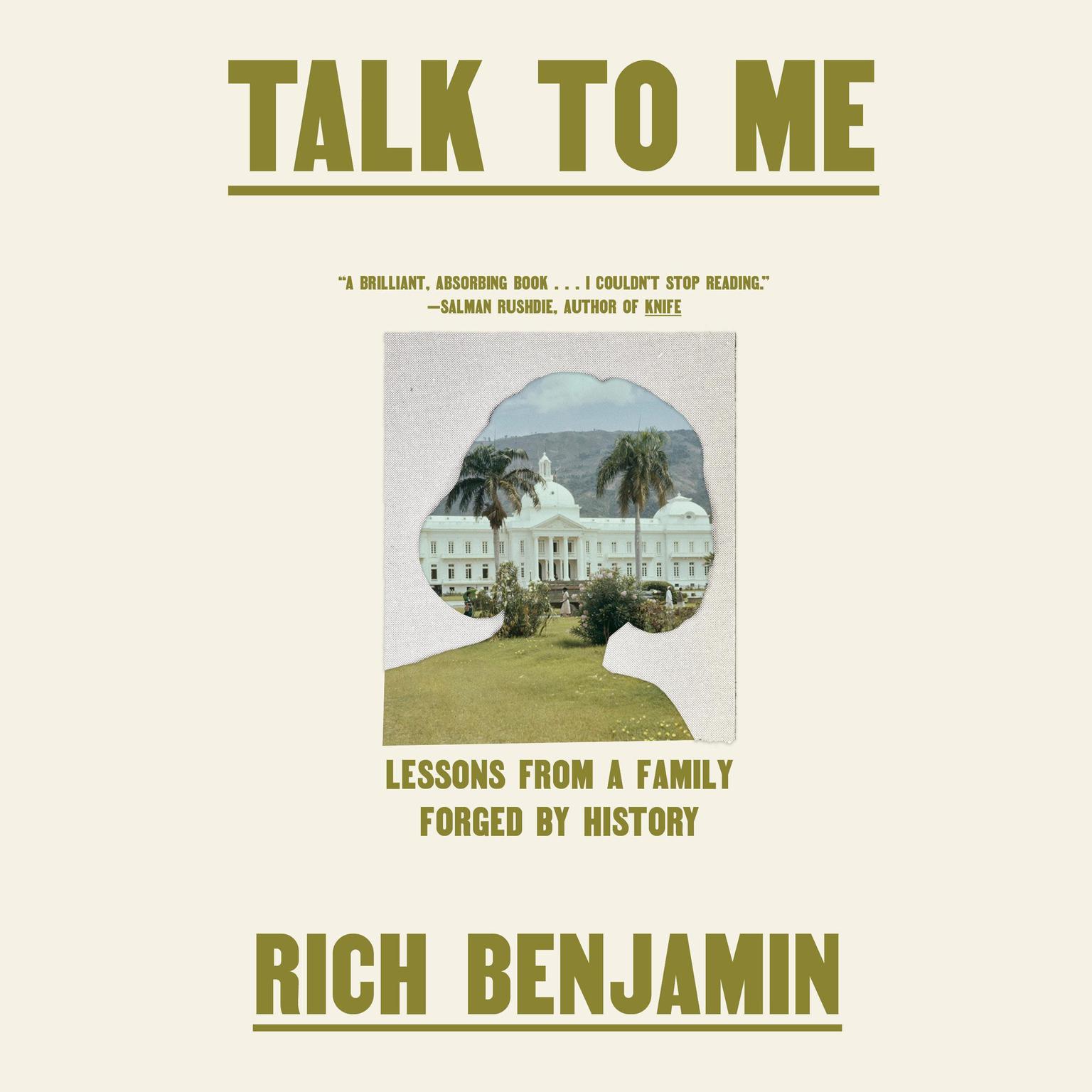 Talk to Me: Lessons from a Family Forged by History Audiobook, by Rich Benjamin