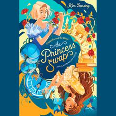 Cinderella and the Beast (or, Beauty and the Glass Slipper) Audibook, by Kim Bussing