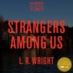 Strangers Among Us Audibook, by L. R. Wright