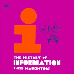 The History of Information Audibook, by Chris Haughton