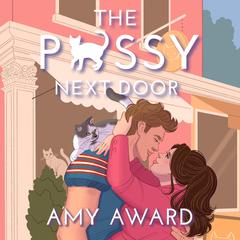 The P*ssy Next Door Audibook, by Amy Award