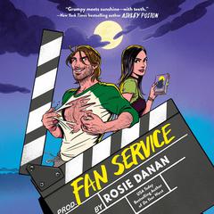 Fan Service Audibook, by Rosie Danan