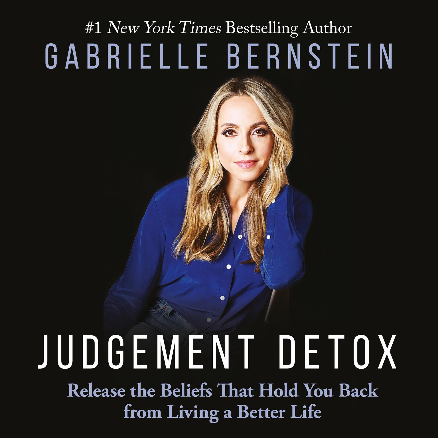 Judgement Detox Audiobook, by Gabrielle Bernstein