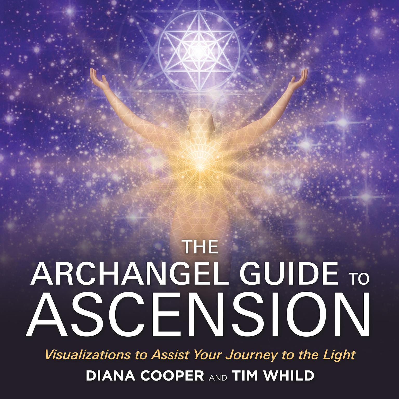 The Archangel Guide to Ascension Audiobook, by Diana Cooper