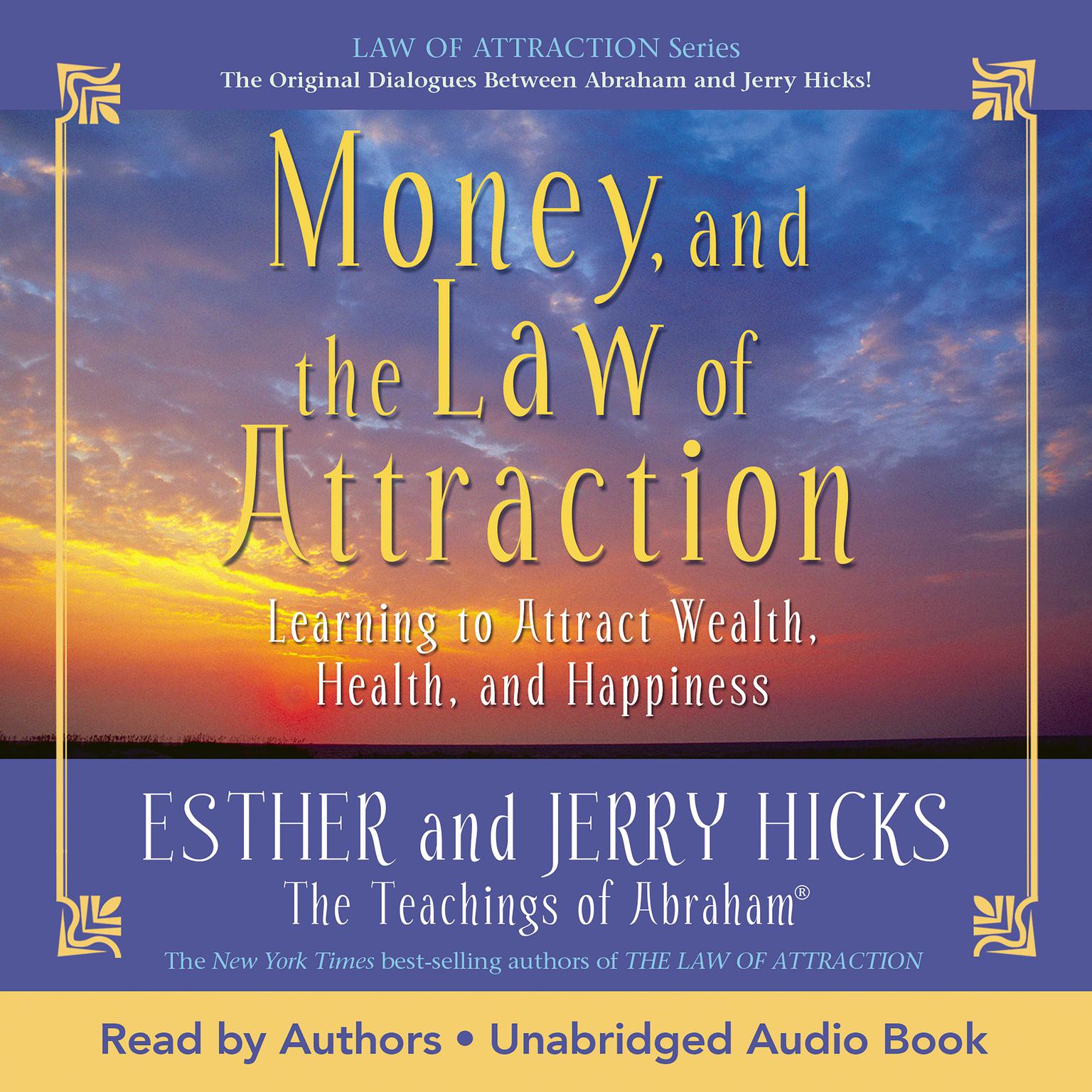 Money, and the Law of Attraction Audiobook, by Esther Hicks