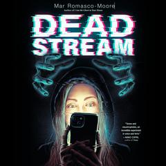 Deadstream Audibook, by Mar Romasco-Moore