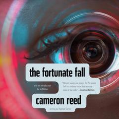 The Fortunate Fall Audiobook, by Cameron Reed