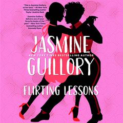 Flirting Lessons Audibook, by Jasmine Guillory