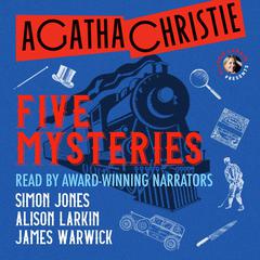 Agatha Christie: Five Mysteries Audiobook, by Agatha Christie