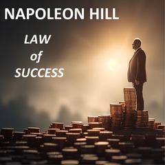 Law of Success Audiobook, by Napoleon Hill