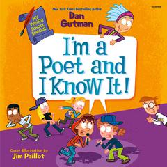My Weird School Special: I’m a Poet and I Know It! Audibook, by Dan Gutman