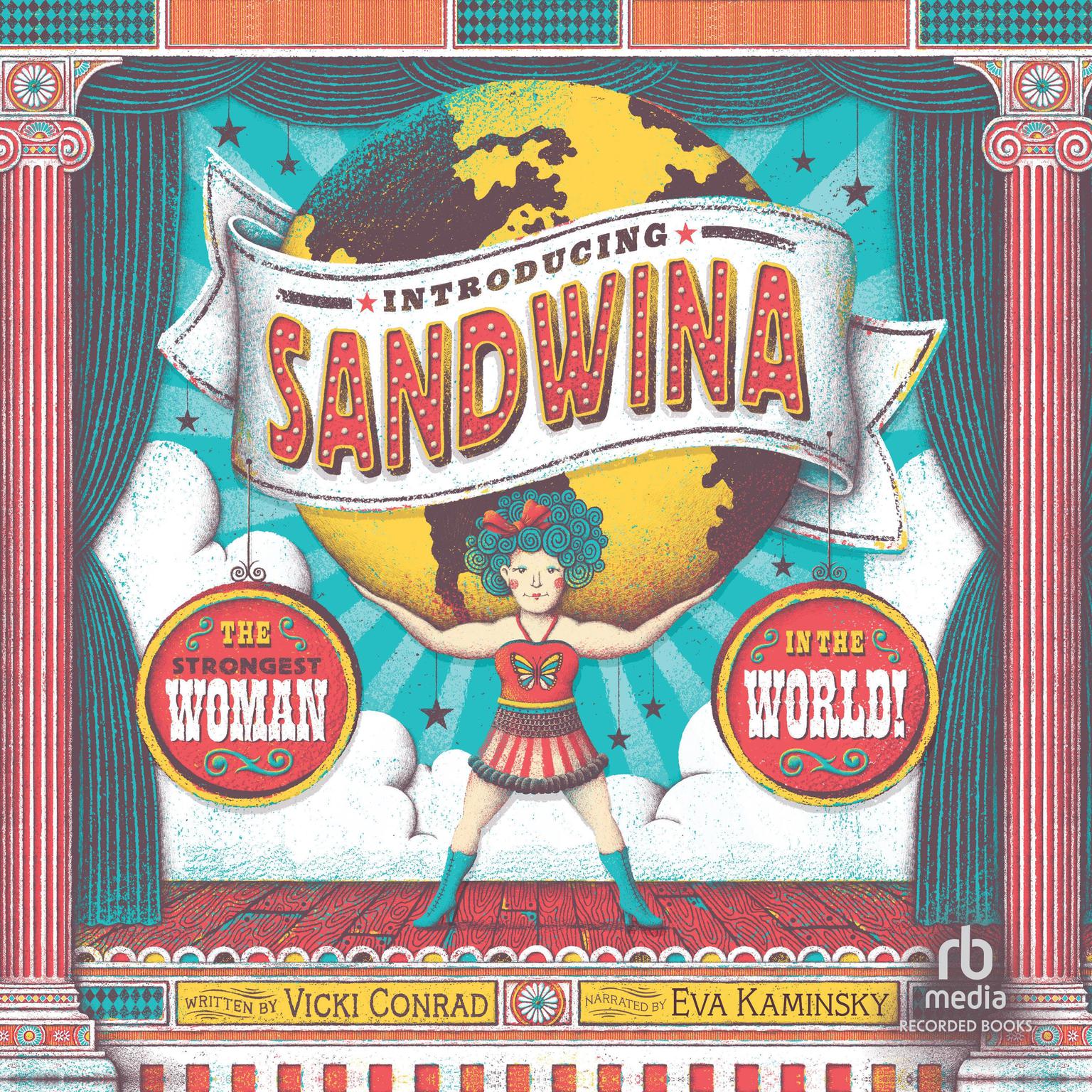 Introducing Sandwina: The Strongest Woman in the World! Audiobook, by Vicki Conrad