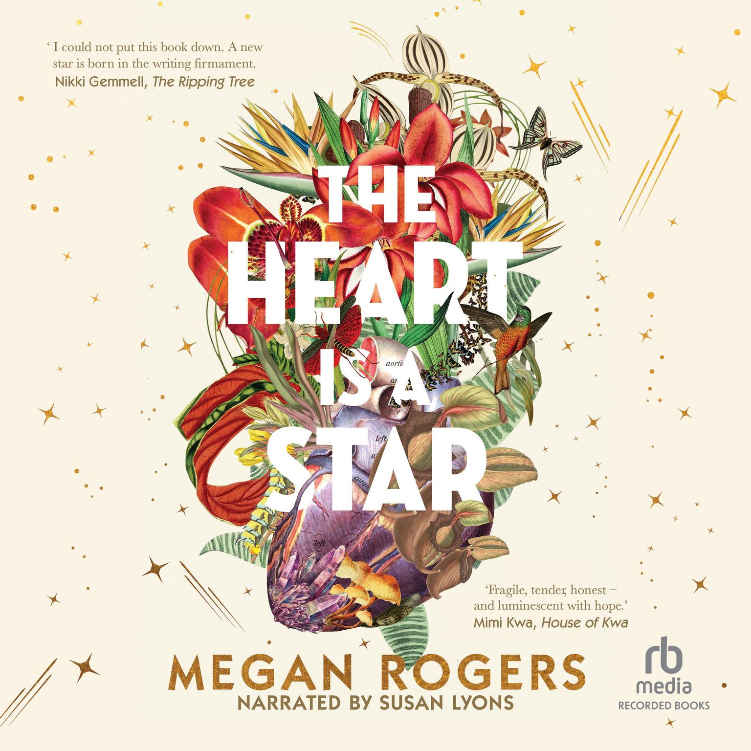 The Heart is a Star Audiobook, by Megan Rogers