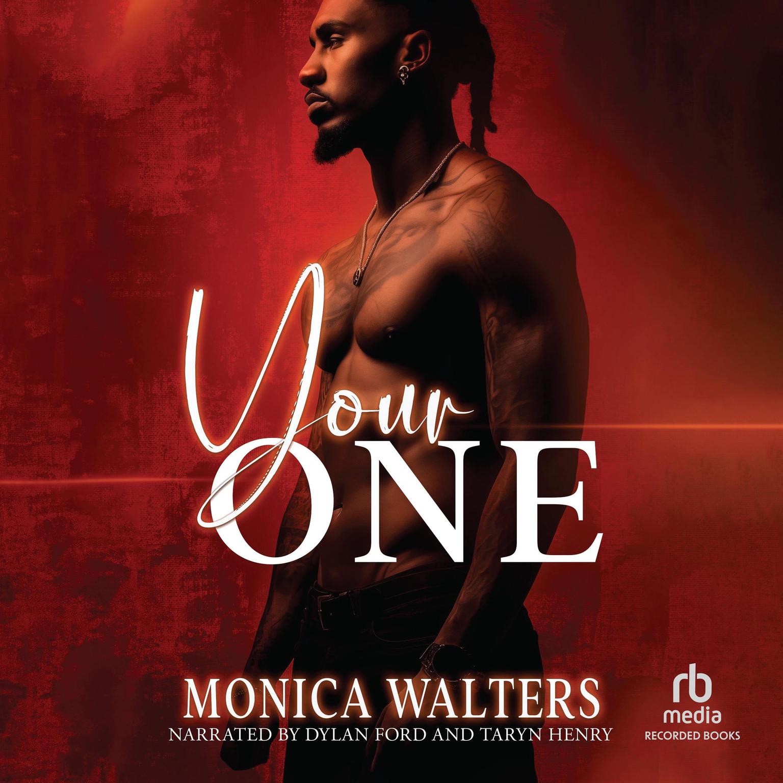 Your One Audiobook, by Monica Walters