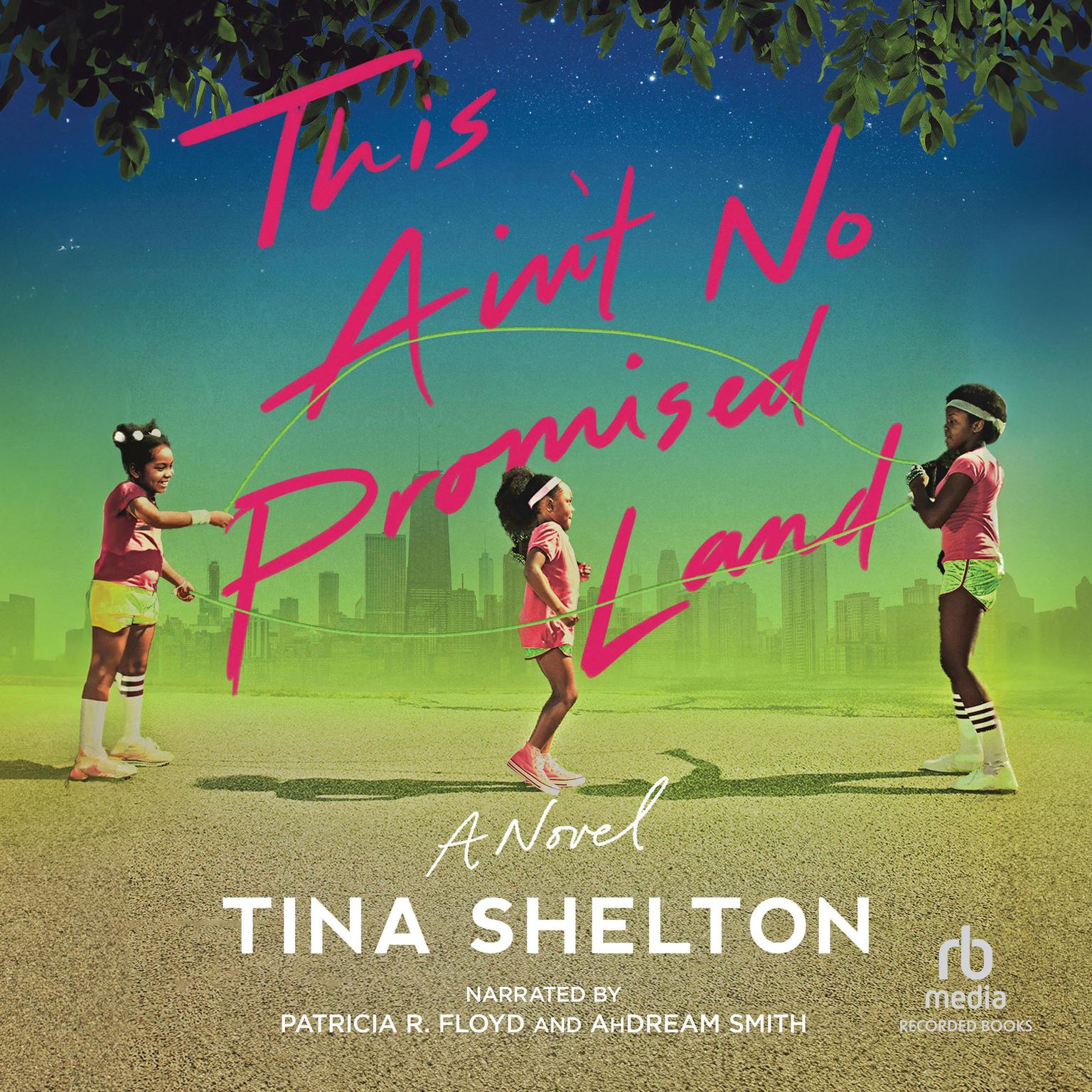 This Aint No Promised Land Audiobook, by Tina Shelton