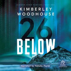 26 Below Audibook, by Kimberley Woodhouse