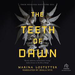 The Teeth of Dawn Audibook, by Marina J. Lostetter