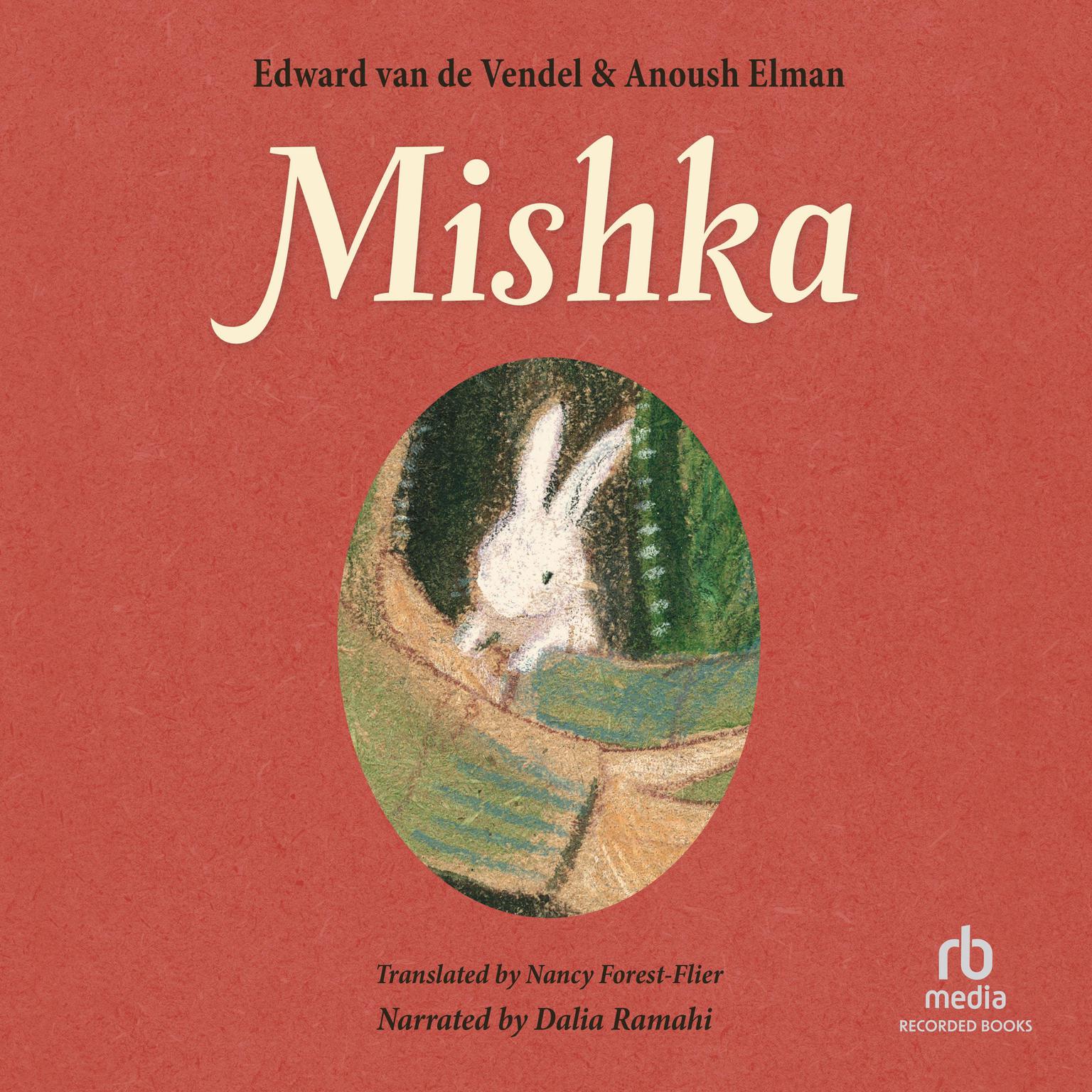 Mishka Audiobook, by Edward van de Vendel