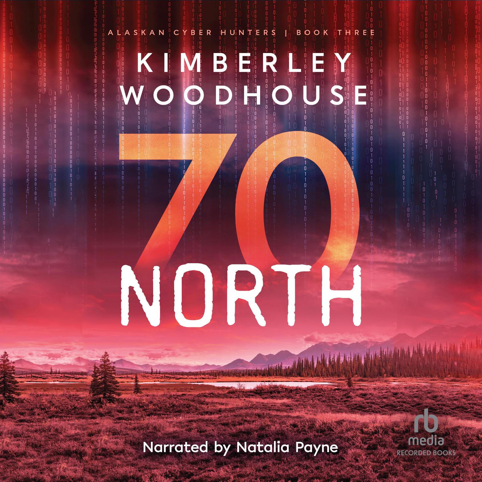 70 North Audiobook, by Kimberley Woodhouse