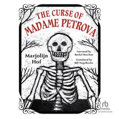 The Curse of Madame Petrova Audibook, by Marjolijn Hof