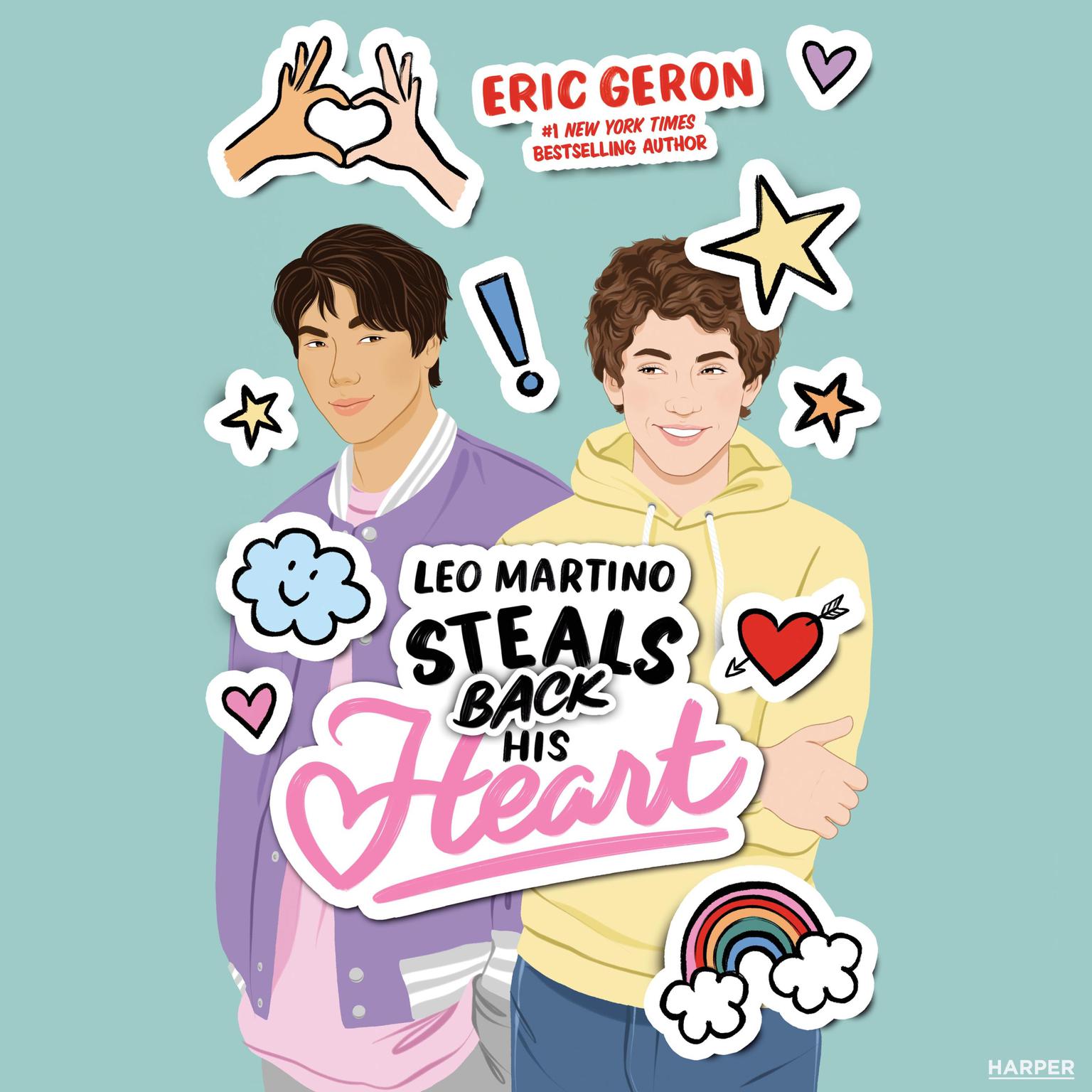 Leo Martino Steals Back His Heart Audiobook, by Eric Geron