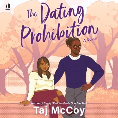 The Dating Prohibition Audibook, by Taj McCoy
