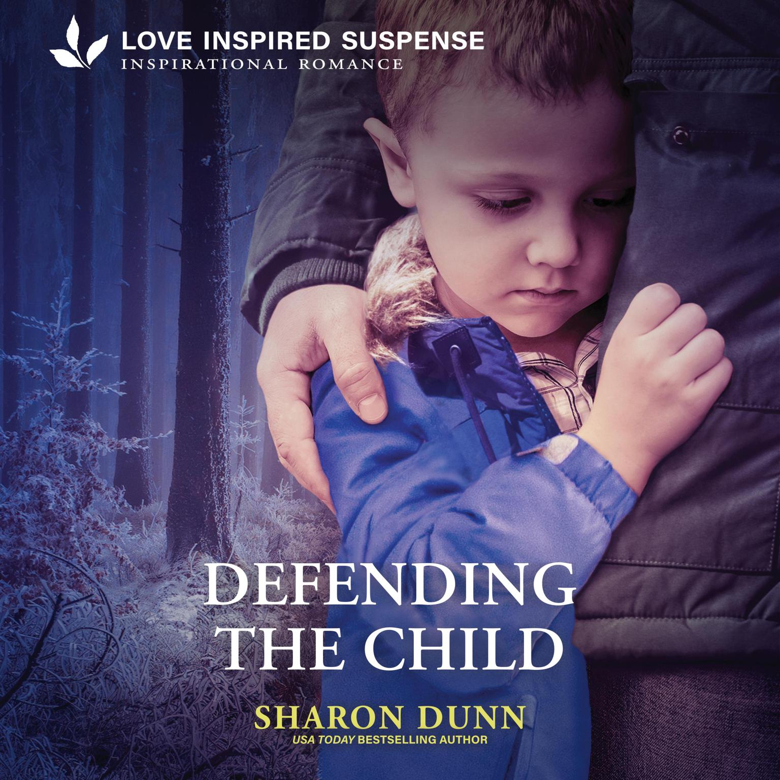 Defending the Child Audiobook, by Sharon Dunn