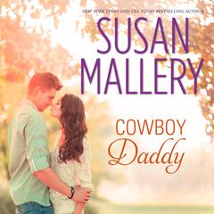 Cowboy Daddy Audibook, by Susan Mallery