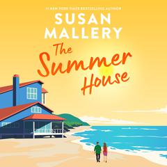 The Summer House Audibook, by Susan Mallery