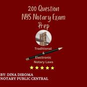 200 Question Notary Public Examp Prep Traditional & Electronic NYS Notary Laws