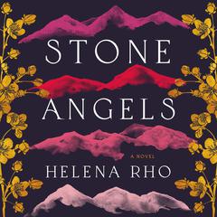 Stone Angels Audibook, by Helena Rho