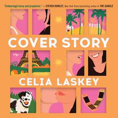 Cover Story Audibook, by Celia Laskey