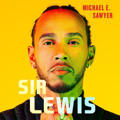 Sir Lewis Audibook, by Michael Sawyer