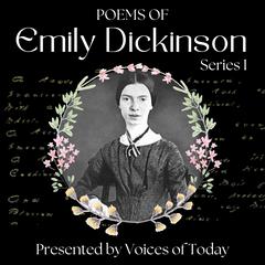 Poems of Emily Dickinson – Series 1 Audibook, by Emily Dickinson