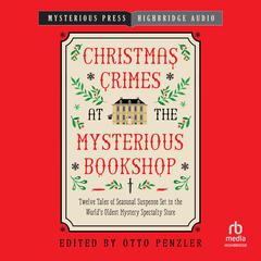 Christmas Crimes at The Mysterious Bookshop Audibook, by Otto Penzler