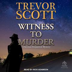 Witness to Murder Audibook, by Trevor Scott