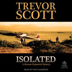 Isolated Audiobook, by Trevor Scott