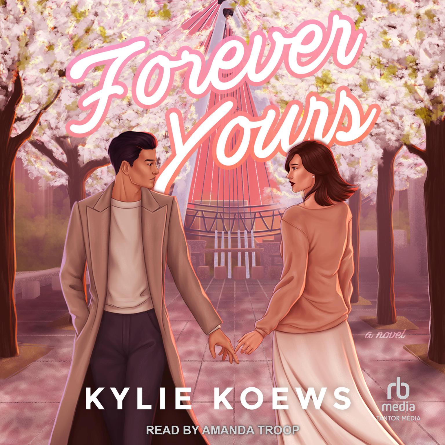 Forever Yours Audiobook, by Kylie Koews