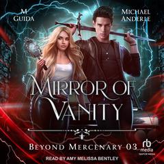 Mirror of Vanity Audibook, by Michael Anderle