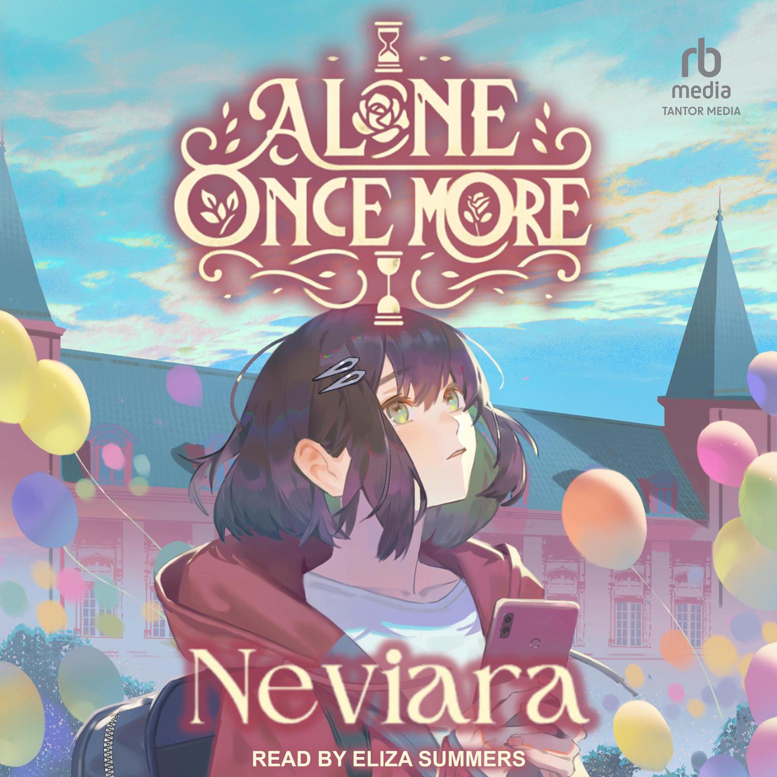 Alone Once More: Book 1 Audiobook, by Neviara 